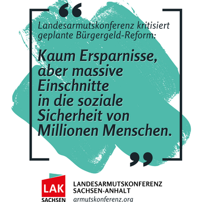 Pressemitteilung der Landesarmutskonferenz Sachsen-Anhalt zu den Plänen der Bundesregierung für die Neue Grundsicherung